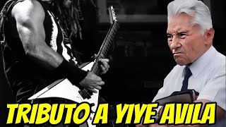 CANCION TRIBUTO A EL SIELVO YIYE AVILA  HEAVY METAL [upl. by Teeter]