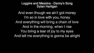 Dylan Hartigan  Dannys Song Lyrics Loggins and Messina The Voice [upl. by Ateuqram637]