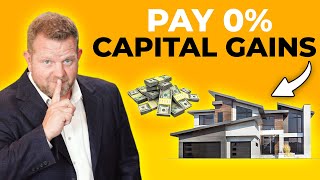 How to LEGALLY Pay 0 Capital Gains Tax on Real Estate [upl. by Rafi105]