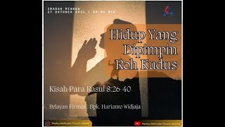 Wesley Methodist Church Jakarta Indonesia Live Stream Oktober 27 2024 [upl. by Seko]