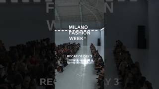 MILANO FASHION WEEK RECAP prada armani fashionweek milano fashion model fashiontrends [upl. by Shermy]