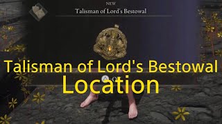 ELDEN RING dlc  Talisman of Lords Bestowal location [upl. by Aneerhs127]