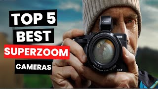 Top 5 BEST Superzoom Cameras 2024 [upl. by Haon]