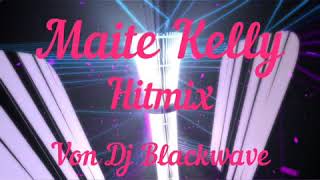 Maite Kelly HitmixVon DJ Blackwave [upl. by Kaja]