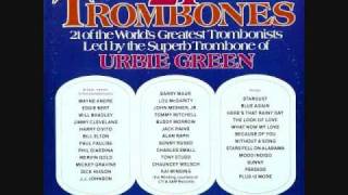 21 Trombones Featuring Urbie Green  What Now My Love [upl. by Agrippina]