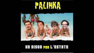 PALINKA  Un Disco Per lEstate  FULL Album [upl. by Aramat542]