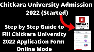 Chitkara University Admission 2022 Started  How to Fill Chitkara University 2022 Application Form [upl. by Sanger]