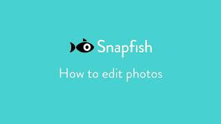 How to Edit Photos With Snapfish [upl. by Naitsirk]