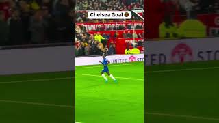 Chelsea Goal vs Man Unt 1  1 football footballshorts chelsea shorts goals manchesterunited [upl. by Idden270]