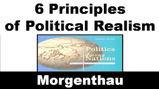 Morgenthau Six Principles of Political Realism For NTA UGC NET AND UPSC Political Science Optional [upl. by Daugherty]