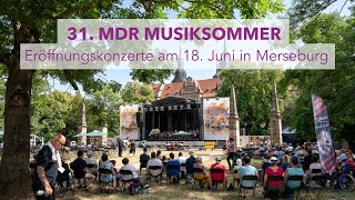 MDRMusiksommer 2022 Eröffnung in Merseburg mit den MDREnsembles [upl. by Nnylakcaj]