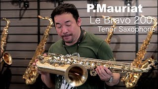 P Mauriat Le Bravo 200 Tenor Saxophone review by Koh MrSaxman [upl. by Yeltsew313]