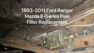 How to Replace Fuel Filter 19932011 Ford Ranger Mazda BSeries [upl. by Trevah12]