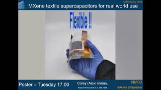 Wearable Energy Storage with MXene Textile Supercapacitors for Real World Use  MRS Poster [upl. by Tommy397]