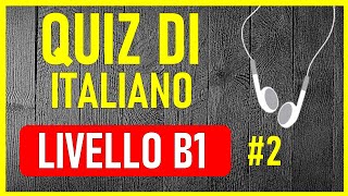 ✅2 QUIZ DI ITALIANO LIVELLO B1  UTILE PER LA CITTADINANZA 🧠🚀 cursogratis cursosonline [upl. by Crysta156]