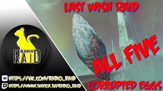 Destiny 2 All five Corrupted Eggs on Last Wish Raid Оскверненные яйца на Рейде ПЖ [upl. by Lizned]