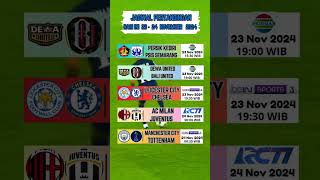 JADWAL PERTANDINAGN BOLA MALAM INI Sabtu 23 November 2024 [upl. by Griffie]