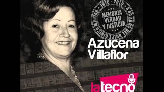 Azucena Villaflor La justicia tendrá cara de Madre [upl. by Altaf]