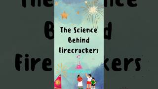 The Science behind Firecrackers [upl. by Allista]