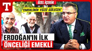 Erdoğanın İlk Hedefi Emekli Maaşı Asgari Ücret 2Planda  Türkiye Gazetesi [upl. by Adelric]