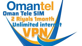 Omantel Sim Unlimited internet Pkg WhatsApp 8801880235944 dubai vpn omletarcade omegle omantod [upl. by Karia]