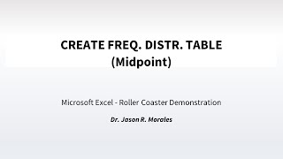 ISPROJ  MOMDesign HISTOGRAM  MS EXCEL  Step 4c  Create FREQ DISTR TABLEMidpoint [upl. by Annibo]