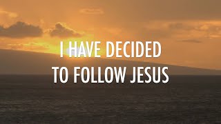 I Have Decided To Follow Jesus  Kathryn Scott  Lyrics [upl. by Aleek]