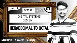 Hexadecimal to Octal in Tamil  Digital Systems Design in Tamil  Unit 1 EC3352 Lectures in Tamil [upl. by Kenimod]