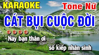 Karaoke Cát Bụi Cuộc Đời Nhạc Sống Tone Nữ Em  Huỳnh Lê [upl. by Notsrik520]