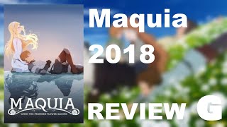 Maquia When the Promised Flower Blooms 2018  GATM Review [upl. by Nosrak]