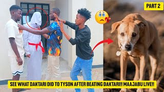 Part 2  Most awaited Episode😱🔥 See What Daktari Did to Tyson after kumpiga na Kumsukuma Nje🤭😂🙆🐕🐕 [upl. by Callista109]