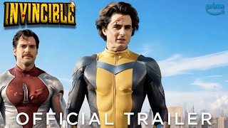 INVINCIBLE 2025  First Trailer  Henry Cavill Timothée Chalamet [upl. by Bullen385]