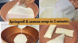 How to Make Samosa Sheets at Home in 2 MINUTES  No Rolling No Stress Samosa and Spring Roll Sheets [upl. by Tiffi]