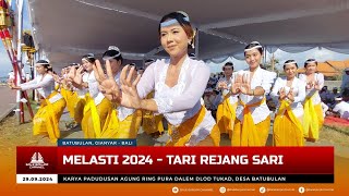 TARI REJANG SARI SEKAA SENI SEBUNAN  MELASTI KARYA PADUDUSAN AGUNG PURA DALEM DLOD TUKAD BATUBULAN [upl. by Nothgiel916]