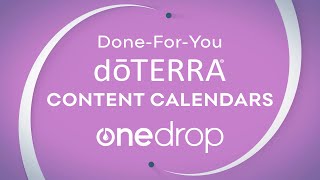 DoneForYou doTERRA Content Calendars  Generate Online Enrollments and Educate Customers [upl. by Abelard]