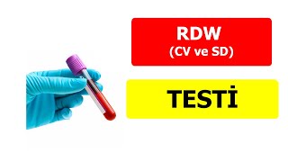 RDW CV ve SD YÜKSEKLİĞİ NEDİR [upl. by Ayadahs466]