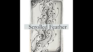 Scrolled Feather  August 2024 [upl. by Daph966]