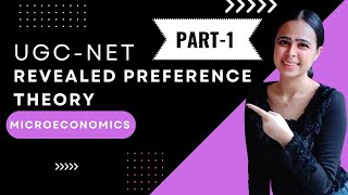 Revealed Preference Theory😇  PART1  Microeconomics  UGCNET  PhD Economics  paulsamuelson [upl. by Tloh]