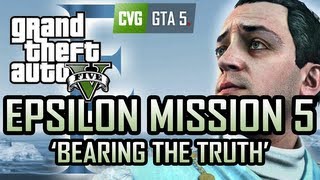 GTA 5 Epsilon Mission 5  Bearing the Truth [upl. by Gurtner]