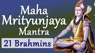 Vedic Chanting Maha Mrityunjaya Mantra Vedic Hymns by 21 Brahmins [upl. by Wiltshire223]