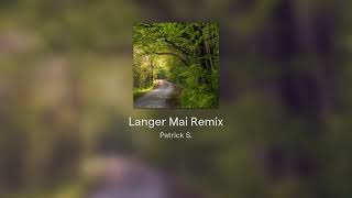 Grunewaldking  Mai  Langer Mai Remix [upl. by Linder469]