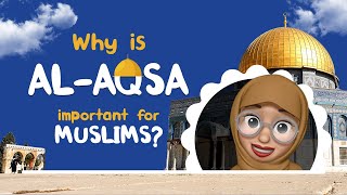 Why is AlAqsa important for Muslims [upl. by Nasho71]