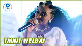 Tmnit Welday  ትምኒት ወልዳይ  Stage Tigrigna Music Video tigrignamusic [upl. by Dhar]