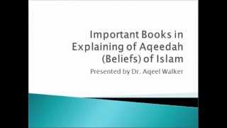 30Important Books Explaining Aqeedah Islamic Beliefs  Dr Aqeel Walker [upl. by Nwahsyd]