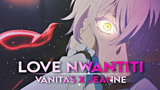 Vanitas No CarteVanitas X Jeanne  Love Nwantiti 💞 shorts [upl. by Lemmueu]