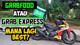 AKU LAGI SUKA GRAB EXPRESS DARIPADA GRAB FOOD  KECAMAN [upl. by Anella258]