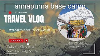 Annapurna Base Camp Solo Trek [upl. by Milstone]