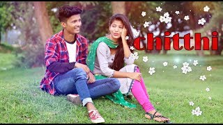 College Love Story  Chitthi song Jubin Nautiyal  New Hindi Song  2019 Margaret Lakra [upl. by Wedurn281]