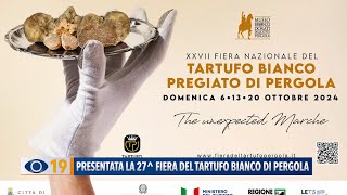 Presentata la 27ª Fiera del Tartufo Bianco di Pergola [upl. by Marji124]