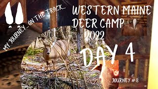 DEER CAMP DAY 4 JOURNEY 8 [upl. by Gibbie]